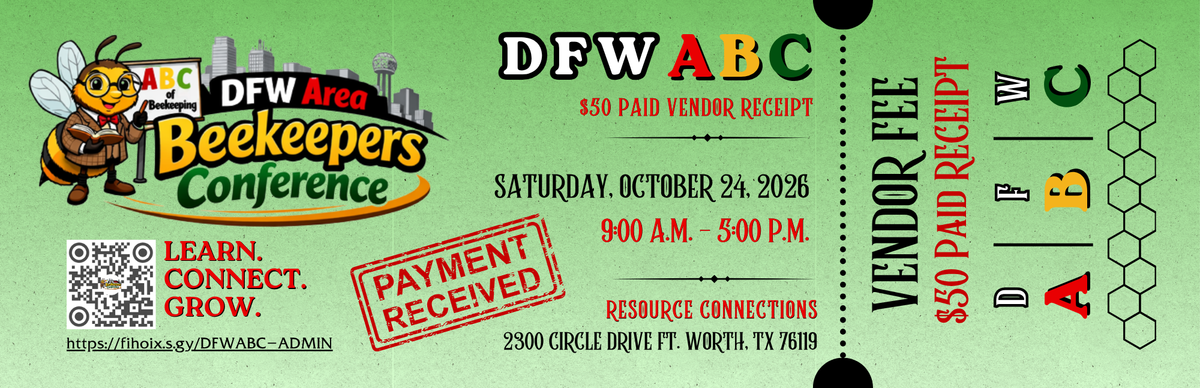 DFW Area Beekeepers Conference Vendor Entry Fee