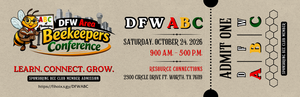 DFW Area Beekeepers Conference Entry Ticket